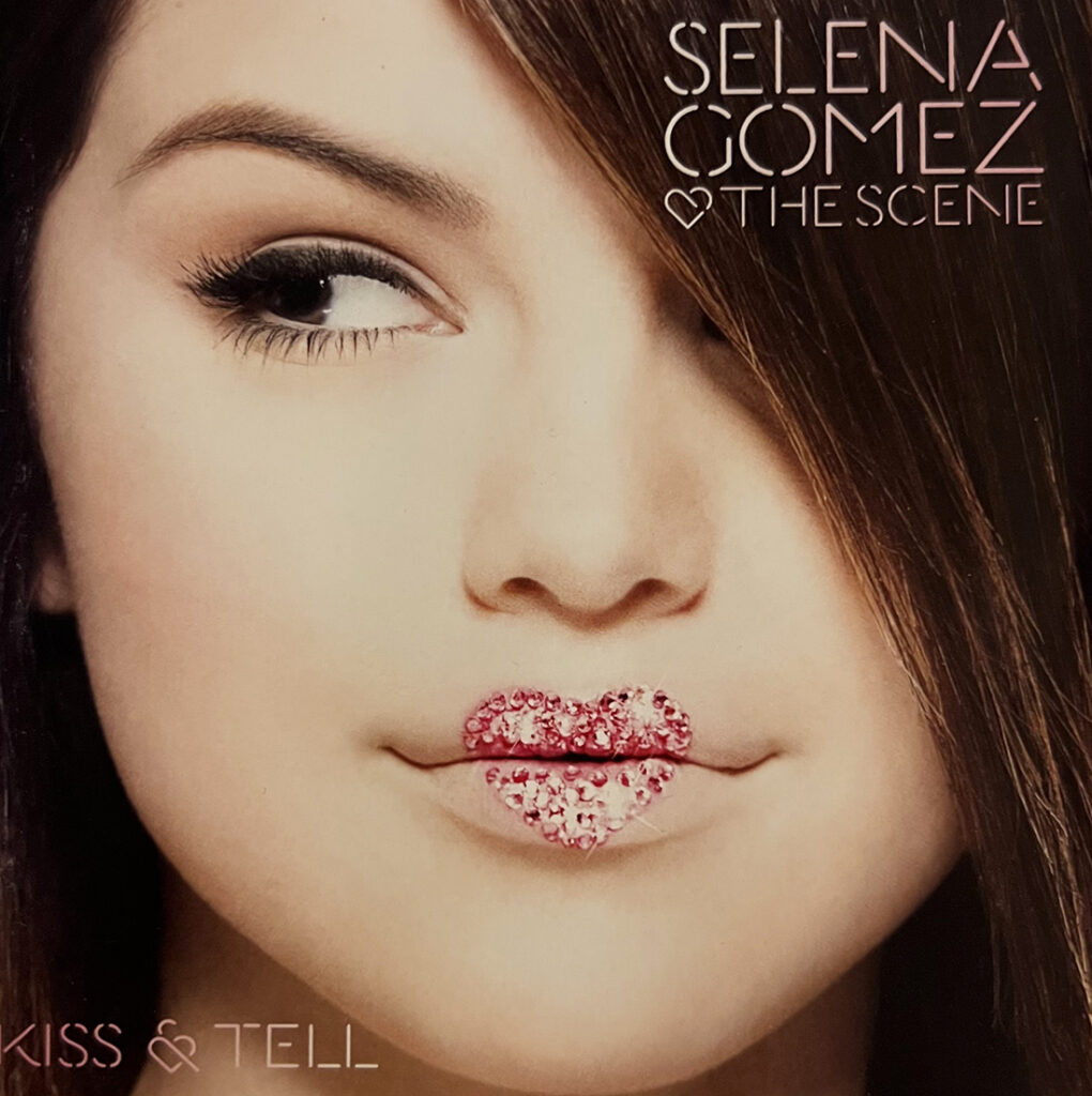 Selena Gomez and the Scene Kiss and Tell Album Cover